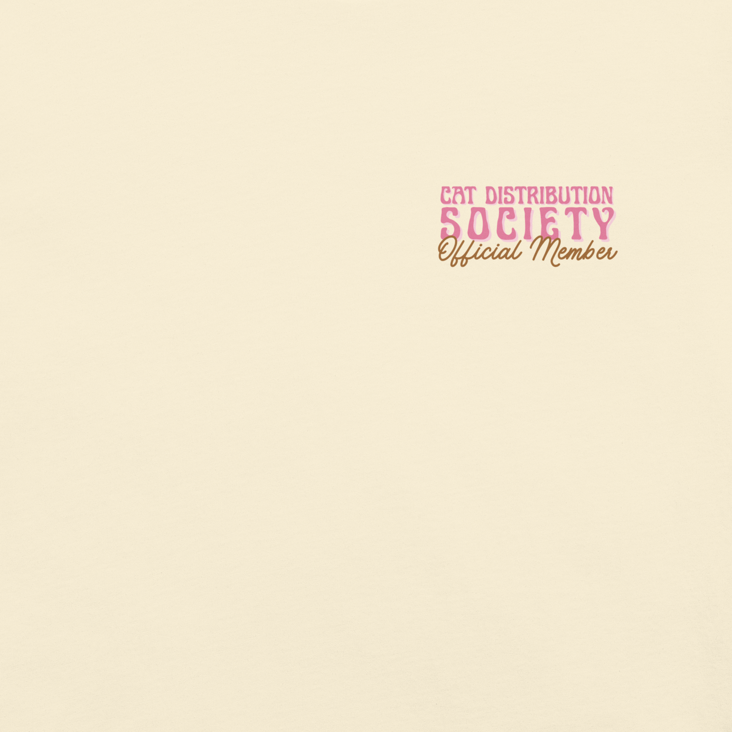 Close-up of ivory fabric showing the “Cat Distribution Society Official Member” chest text in pink and brown.